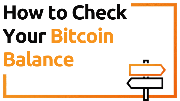 How to Check Your Bitcoin Balance