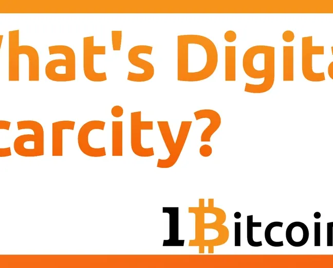 What’s Digital Scarcity