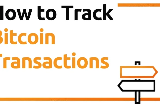 How to Track Bitcoin Transactions