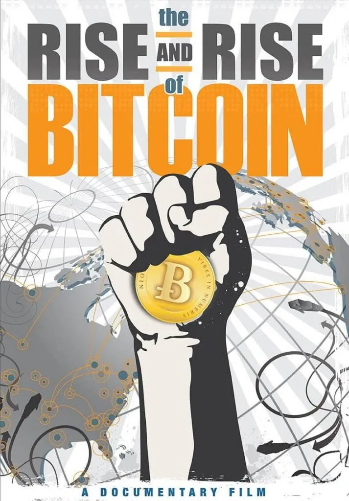 Poster for The Rise and Rise of Bitcoin documentary featuring a raised fist holding a Bitcoin.