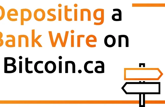 Tutorial cover: Depositing a Bank Wire on 1Bitcoin.ca.