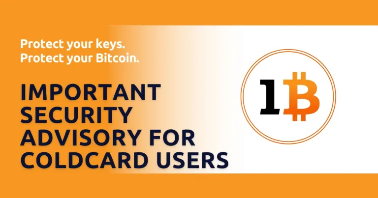 Graphic titled "Important Security Advisory for COLDCARD Users" with the message "Protect your keys. Protect your Bitcoin." alongside the 1Bitcoin logo on an orange and white background, highlighting an important Bitcoin hardware wallet security notice.