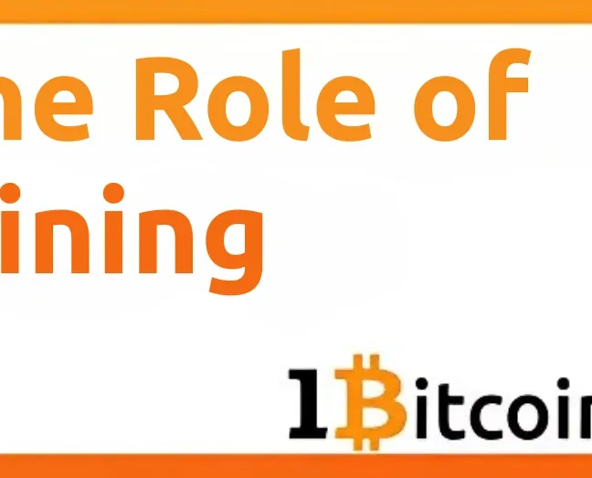 The Role of Mining
