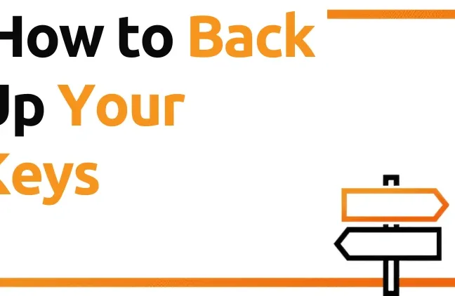 How to Back Up Your Keys