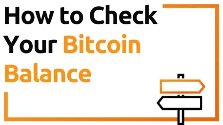 How to Check Your Bitcoin Balance