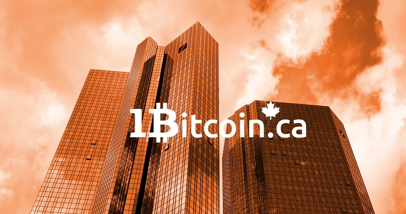 Modern glass skyscrapers under an orange sky with the text &ldquo;1Bitcoin.ca&rdquo; and a maple leaf, representing a Canadian Bitcoin financial brand.
